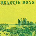 An Open Letter to Nyc – Beastie Boys