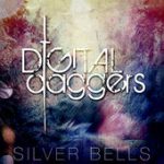 Silver Bells – Digital Daggers