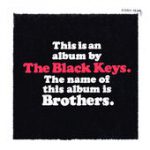 Tighten Up – The Black Keys