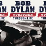 Beyond Here Lies Nothin’ – Bob Dylan