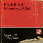 Let the Day Begin – Black Rebel Motorcycle Club