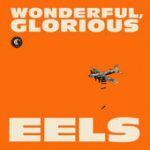Bombs Away – Eels