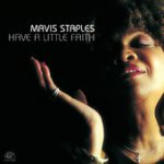 In Times Like These – Mavis Staples