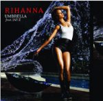 Umbrella (feat. Jay-Z) – Rihanna