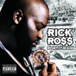 Push It – Rick Ross