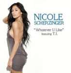 Whatever U Like (feat. T.I.) – Nicole Scherzinger