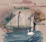French Navy – Camera Obscura