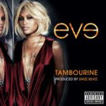 Tambourine – Eve