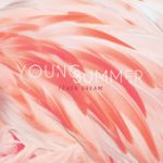 Half the Time – Young Summer