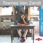 Lungs – Townes Van Zandt