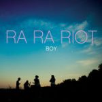 Boy – Ra Ra Riot