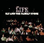 Life – Sly & The Family Stone