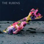 I’ll Surely Die – The Rubens