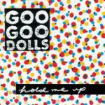 Two Days In February – The Goo Goo Dolls
