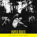 Better Life – Paper Route