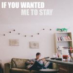 If You Wanted Me to Stay – Kyle Neal