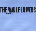 Heroes – The Wallflowers
