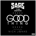 Good Thing (feat. Nick Jonas) – Sage the Gemini