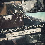 Best Day of My Life – American Authors