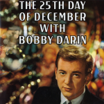 Christmas Auld Lang Syne – Bobby Darin