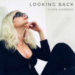 Looking Back – Claire Guerreso