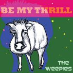 Be My Thrill – The Weepies