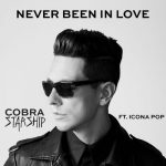 Never Been In Love (feat. Icona Pop) – Cobra Starship