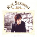 Gold In Them Hills – Ron Sexsmith