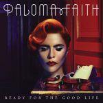 Ready for the Good Life – Paloma Faith