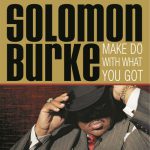 Wealth Won’t Save Your Soul – Solomon Burke