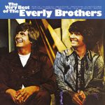 All I Have to Do Is Dream – The Everly Brothers