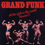 Bad Time – Grand Funk Railroad