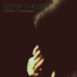Sister Christian – Juliette Commagere