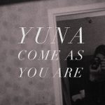 Come As You Are – Yuna