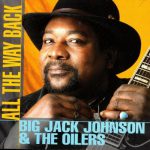 I Wanna Know – Big Jack Johnson & The Oilers