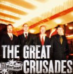 On a Fast Moving Train – The Great Crusades