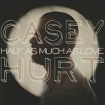 Back for Me – Casey Hurt
