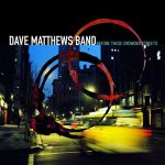 Don’t Drink The Water – Dave Matthews Band