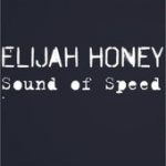 I’m the Man – Elijah Honey