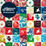 Leave Home – The Chemical Brothers