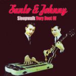 Sleepwalk – Santo & Johnny