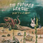Too Many Lies – The Futures League