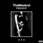 House of Balloons / Glass Table Girls – The Weeknd