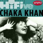 I’m Every Woman – Chaka Khan