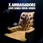 Unconsolable – X Ambassadors