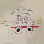 Busy Busy – Broken Anchor