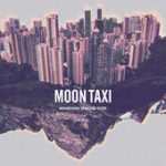 Silent Underground – Moon Taxi