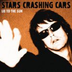 Didn’t You See – Stars Crashing Cars