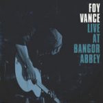 Shed a Little Light – Foy Vance