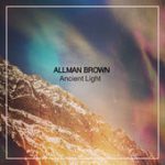 Ancient Light – Allman Brown